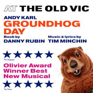 The Best Of The Best: Exclusive Prices from £78 for GROUNDHOG DAY  Image