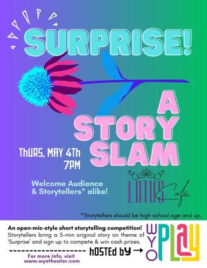 WYO PLAY Hosts Surprise Story Slam in May Image