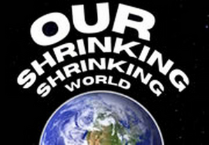OUR SHRINKING, SHRINKING WORLD Premieres at NJ Rep Next Month 