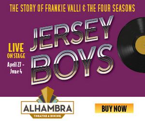 JERSEY BOYS Comes to Alhambra This Month 