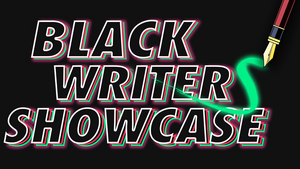 BLACK WRITERS SHOWCASE: VOLUME 2 Announced At 54 Below Image