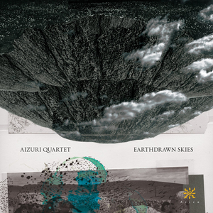 Aizuri Quartet Releases Second Album EARTHDRAWN SKIES Image
