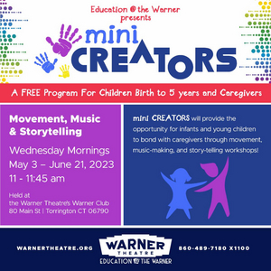 Education @ the Warner Announces MINI CREATORS Program For Infants and Young Children  Image