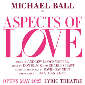 Best of the Best: Exclusive Prices from £66 for ASPECTS OF LOVE Image