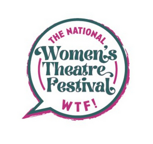 National Women's Theatre Festival Announces Lineup For WTFringe23 