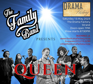 The Family Band Presents A QUEEN Experience at The Drama Factory This Month 