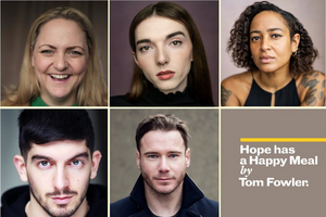 Cast Revealed for HOPE HAS A HAPPY MEAL by Tom Fowler at the Royal Court 