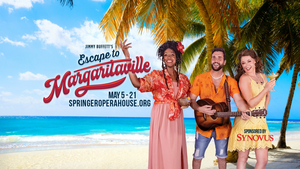 Springer Opera's 2022-23 Season Concludes With ESCAPE TO MARGARITAVILLE Image