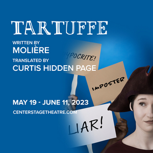 Centerstage Theatre Presents TARTUFFE Beginning This Month 