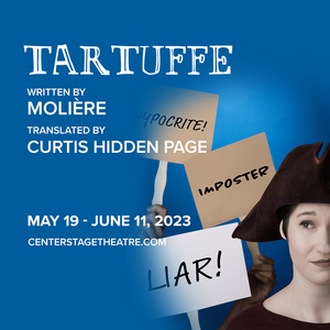 Centerstage Theatre Presents TARTUFFE Beginning This Month Image