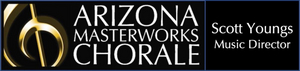 Arizona Masterworks Chorale Presents PASSPORT TO TRAVEL This Month Image