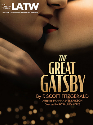 L.A. Theatre Works Presents World Premiere Audio Theater Adaptation Of THE GREAT GATSBY 