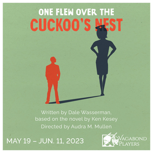 Vagabond Players Presents ONE FLEW OVER THE CUCKOO'S NEST Image