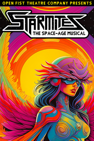 STARMITES Comes to Open Fist Theatre Company Image