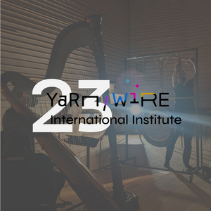 Yarn/Wire Announces Schedule For 2023 International Institute And Festival 