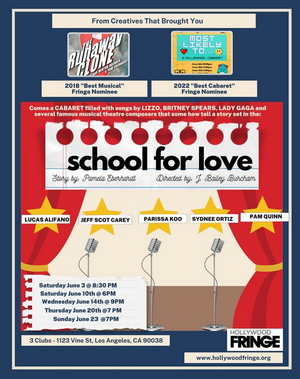 SCHOOL FOR LOVE Premieres at the Hollywood Fringe 