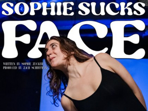 Original Cast Album For SOPHIE SUCKS FACE is Available Now Image