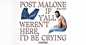 Post Malone To Return To America For IF Y'ALL WEREN'T HERE, I'D BE CRYING Tour 