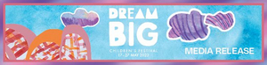 Thousands Of Students Celebrate DreamBIG Children's Festival as the Opening Event is Live Streamed Into South Australian Classrooms For The First Time Image
