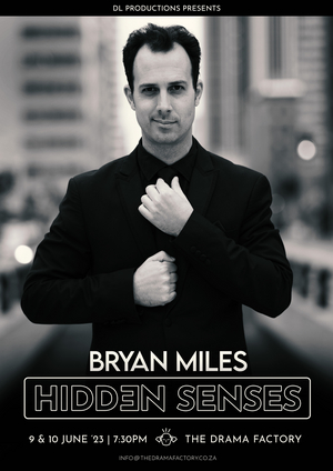 HIDDEN SENSES with Bryan Miles Comes to The Drama Factory Image