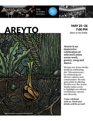 The Actors Studio to Present AREYTO Celebration of Latine Scene Work, Poetry, Song & Dance 