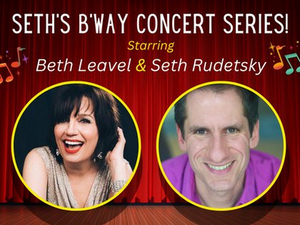 Sirius XM's Seth Rudetsky and Broadway's Beth Leavel Will Perform at Axelrod PAC in June 