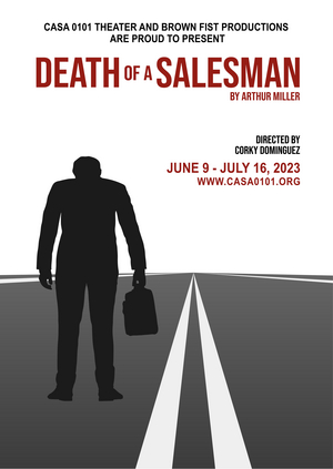 DEATH OF A SALESMAN Comes to CASA 0101 Theater in June 
