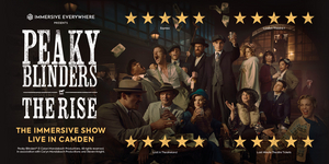 Boxing Day Theatre Sale: Save up to 40% on PEAKY BLINDERS: THE RISE 