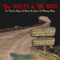 THE WOLFE & THE BIRD Premieres At Matrix Theatre Photo