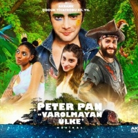 PETER PAN VE VAROLMAYAN ULKE Comes to the Turkcell Platinum Stage Next Month Photo