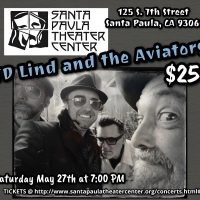 TD LIND AND THE AVIATORS Come to The Santa Paula Theater Center in May