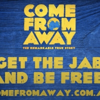 Australian Production Of COME FROM AWAY To Mandate Vaccinations For All Employees