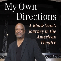 Sheldon Epps Shares His Journey In The Theatre In New Book MY OWN DIRECTIONS Photo