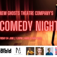 New Ghosts Theatre Company Will Host Comedy Night on 4 June Photo