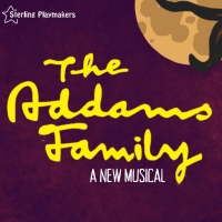 THE ADDAMS FAMILY Comes to Sterling Playmakers Photo