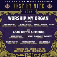 WORSHIP MY ORGAN Comes to One Eyed Jack's as Part of Jazz Fest Video