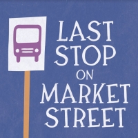 Photos: Sneak Peek at First Stage's LAST STOP ON MARKET STREET