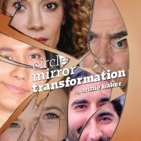 Custom Made Theatre Presents CIRCLE MIRROR TRANSFORMATION in March Photo