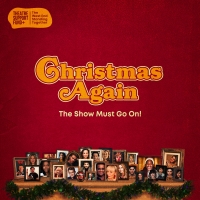 The West End Sings For The Show Must Go On! In New Christmas Single 'Christmas Again…