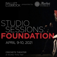 Lubbock Ballet Presents 'Studio Sessions: Foundations'