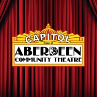 Aberdeen Community Theatre Announces Plans For Full 2022 Season Photo