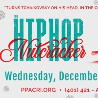 THE HIP HOP NUTCRACKER Celebrates 10th Season at PPAC On in December Photo