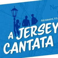 The Theater Project Presents A JERSEY CANTATA By Bill Mesce, Jr. Photo