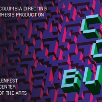 Columbia School Of The Arts Presents CUCK, CUCK, BULL Photo