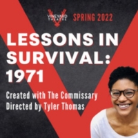 Vineyard Theatre Updates 2022 Season with Full Run of LESSONS IN SURVIVAL: 1971 Photo