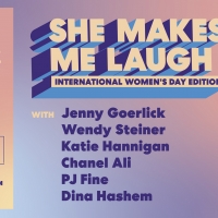 SHE MAKES ME LAUGH Is Celebrating International Women's Day at Caveat Photo