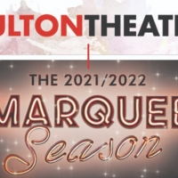 The Fulton Theatre Announces 2021-2022 Season