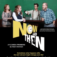 Actors' Playhouse Wraps Up Their 34th Season With Heartfelt Romantic Comedy, NOW AND THEN