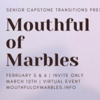 Arizona State University Presents TRANSITIONS: MOUTHFUL OF MARBLES Photo