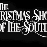 Celebrate the Season with THE CHRISTMAS SHOW OF THE SOUTH Video